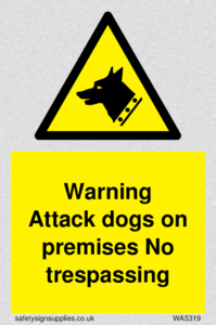 Warning Attack dogs