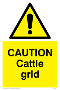 CAUTION Cattle grid from Safety Sign Supplies