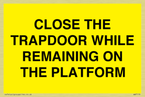 CLOSE THE TRAPDOOR WHILE REMAINING ON THE PLATFORM