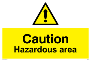 Caution Hazardous Area sign 