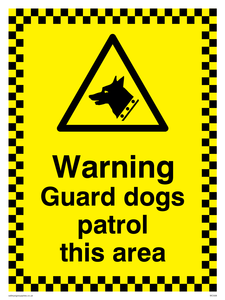warning guard dogs patrol this area