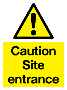 Caution Site entrance