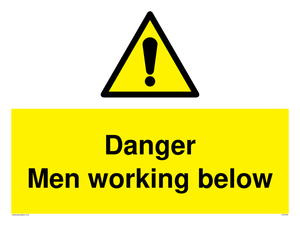 Danger Men working below sign 