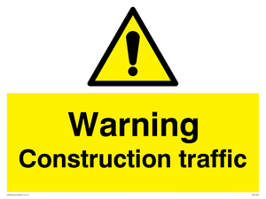 Warning Construction traffic