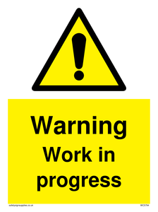 Warning Work in progress sign 