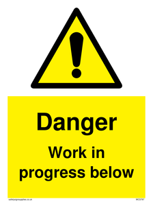 Danger Work in progress below sign 