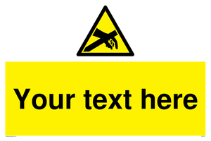 Custom Anti-Static Warning Sign