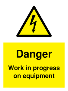 Danger Work in progress on equipment