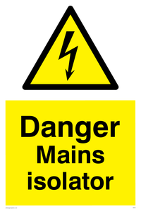 Danger Mains Isolator