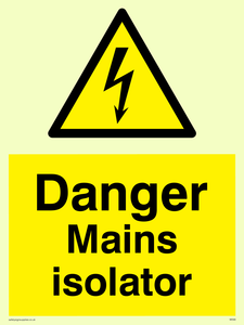 Danger Mains Isolator