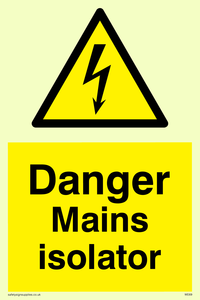 Danger Mains Isolator