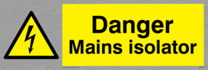 Danger Mains Isolator