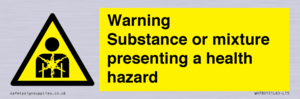 Warning Substance or mixture presenting a health hazard