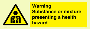 Warning Substance or mixture presenting a health hazard