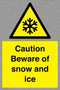 Caution Beware of snow and ice