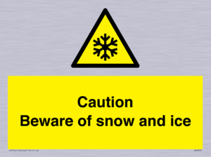 Caution Beware of snow and ice