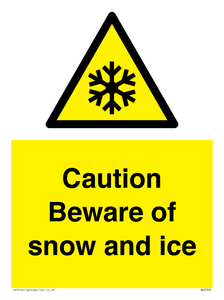 Caution Beware of snow and ice
