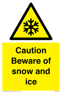 Caution Beware of snow and ice