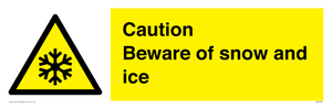 Caution Beware of snow and ice