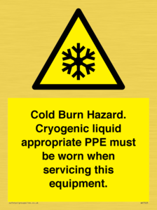Cold Burn Hazard. Cryogenic liquid appropriate PPE must be worn when servicing this equipment.