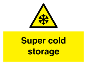 Super cold storage