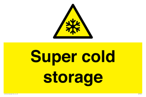 Super cold storage