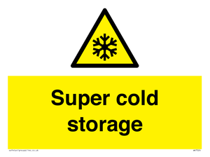 Super cold storage