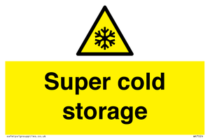Super cold storage