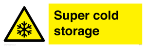 Super cold storage