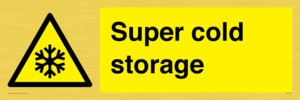 Super cold storage