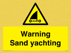 Warning Sand yachting
