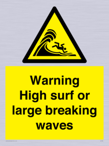 Warning High surf or large breaking waves