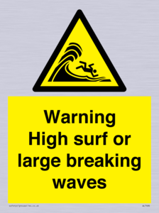 Warning High surf or large breaking waves