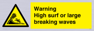 Warning High surf or large breaking waves