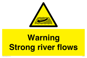 Warning Strong river flows