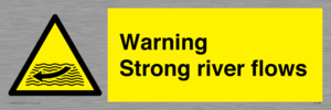 Warning Strong river flows