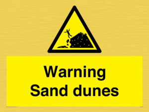 Warning Sand dunes