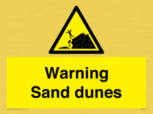 Warning Sand dunes