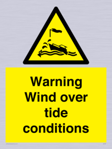Warning Wind over tide conditions