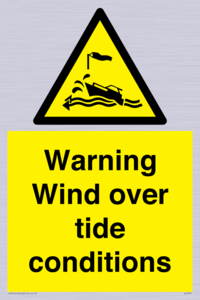 Warning Wind over tide conditions