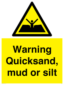 Warning Quick, sand mud or silt