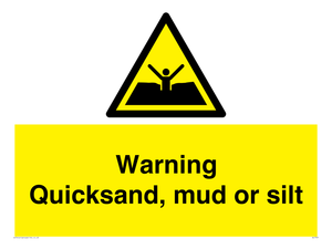 Warning Quick, sand mud or silt