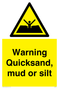 Warning Quick, sand mud or silt