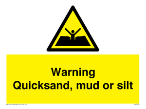 Warning Quick, sand mud or silt