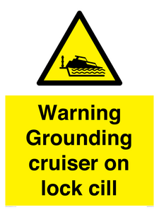 Warning Grounding cruiser on lock cill