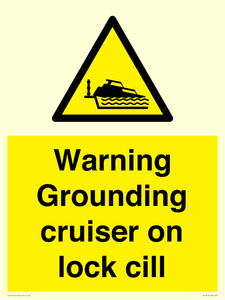 Warning Grounding cruiser on lock cill