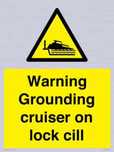Warning Grounding cruiser on lock cill