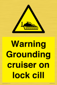 Warning Grounding cruiser on lock cill
