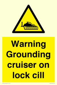 Warning Grounding cruiser on lock cill