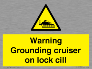 Warning Grounding cruiser on lock cill